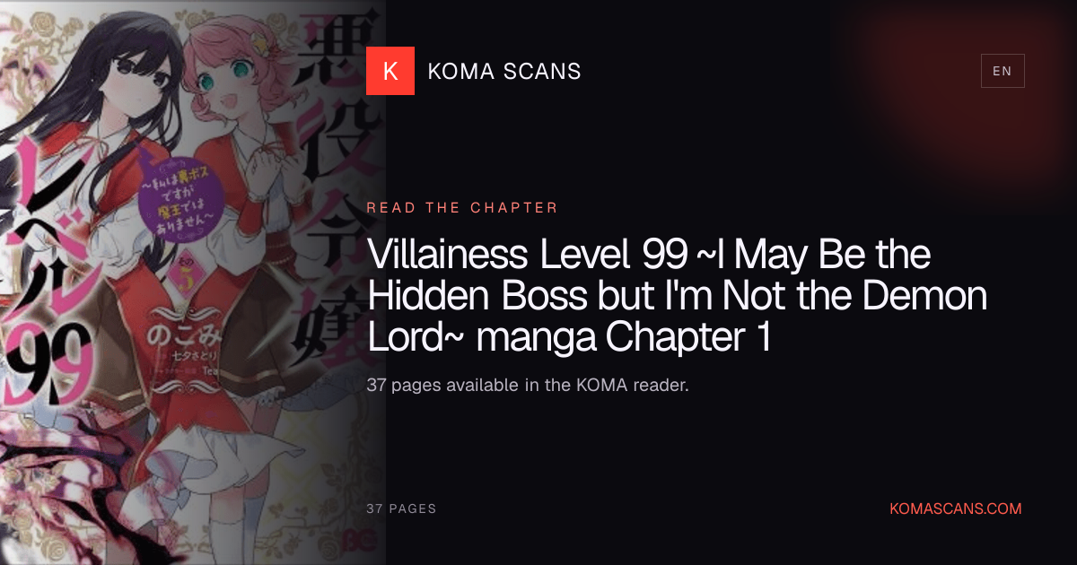 Villainess Level 99 ~I May Be the Hidden Boss but I'm Not the Demon ...